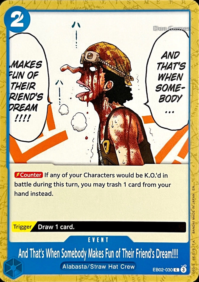 EB02-030 And That's When Somebody Makes Fun of Their Friend's Dream!!!! Event Card
