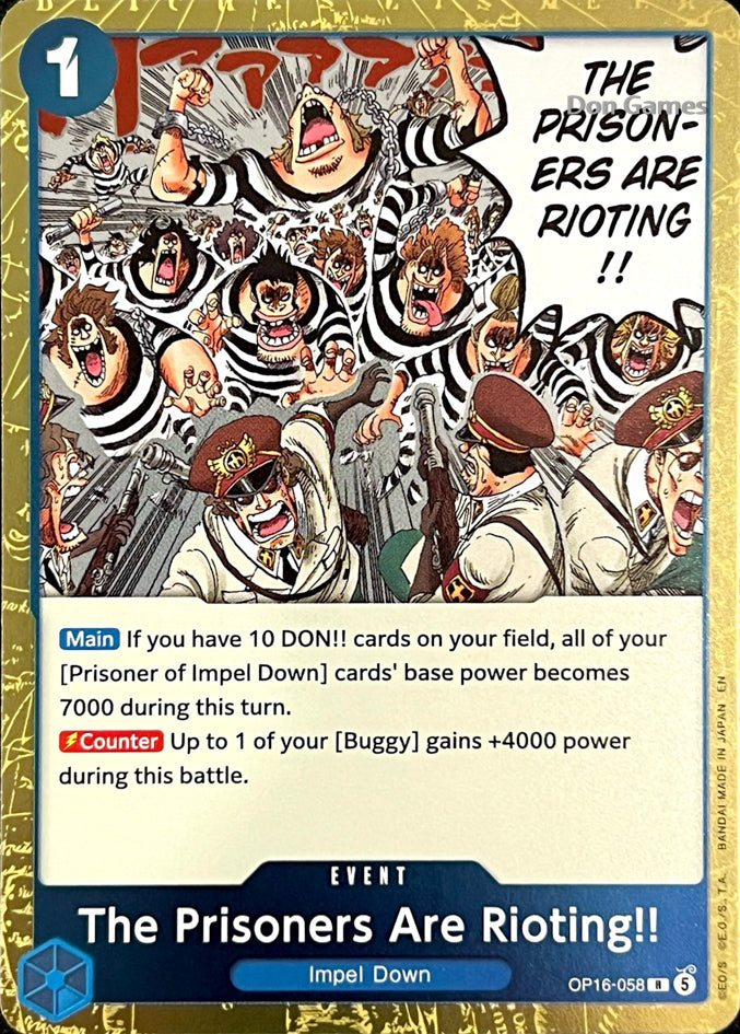 OP16-058 The Prisoners Are Rioting!! Event Card