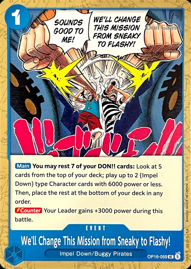 OP16-059 We'll Change This Mission from Sneaky to Flashy! Event Card