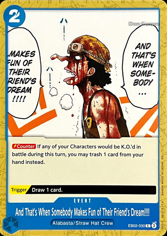 EB02-030 And That's When Somebody Makes Fun of Their Friend's Dream!!!! Event Card