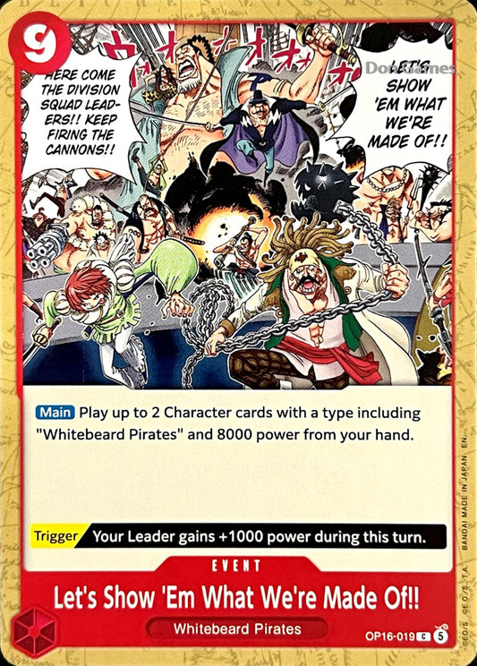 OP16-019 Let's Show 'Em What We're Made Of!! Event Card