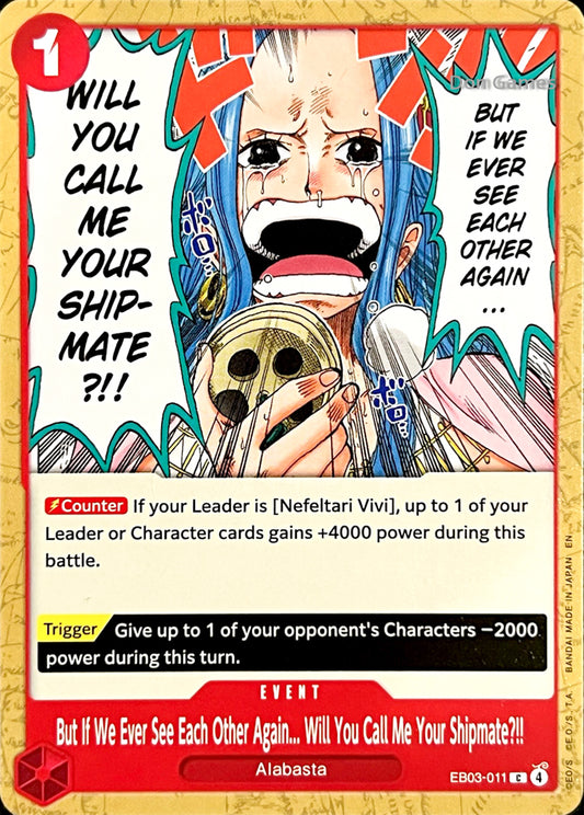 EB03-011 But If We Ever See Each Other Again... Will You Call Me Your Shipmate?!! Event Card