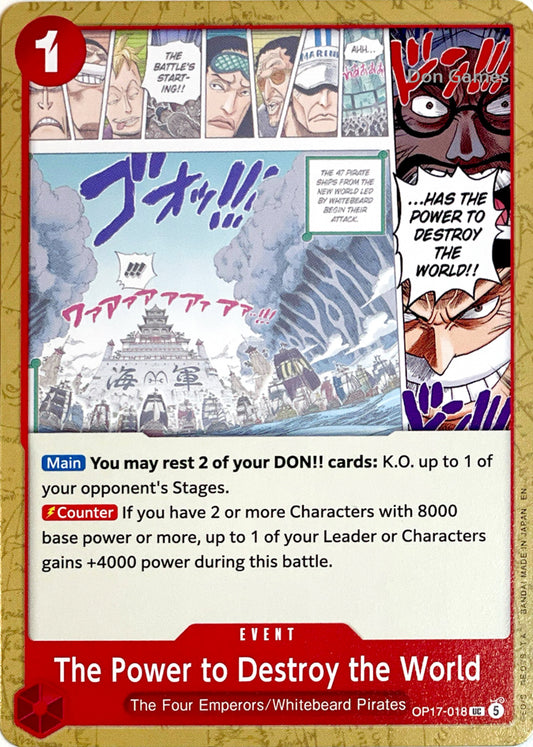 OP17-018 The Power to Destroy the World Event Card