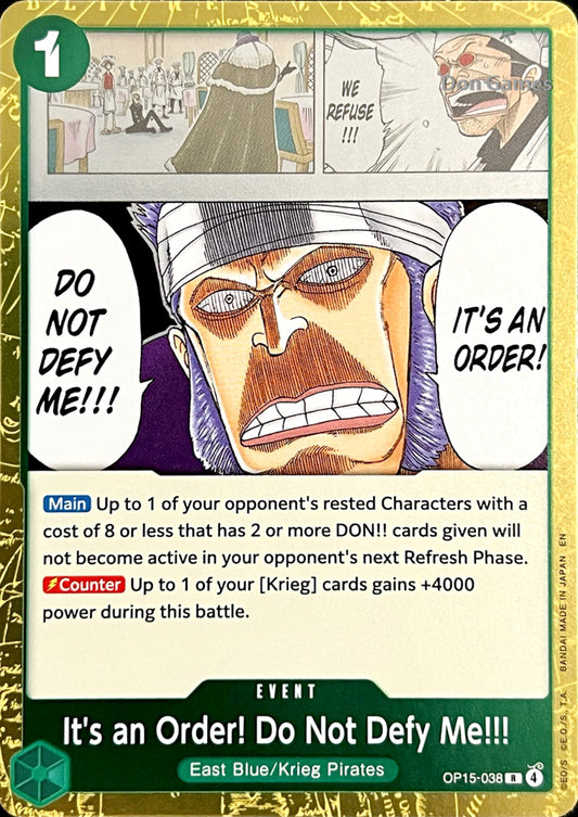 OP15-038 It's an Order! Do Not Defy Me!!! Event Card