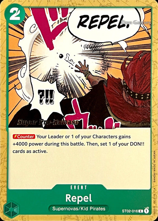 ST02-016 Repel Event Card SUPER PRE-RELEASE