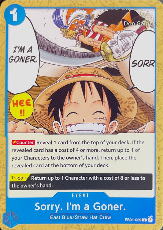 EB01-029 Sorry. I'm a Goner. Event Card