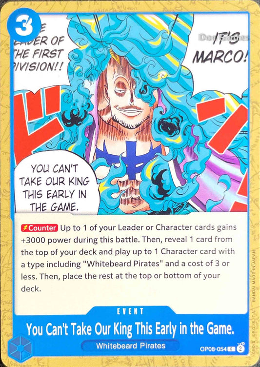 OP08-054 You Can't Take Our King This Early in the Game. Event Card