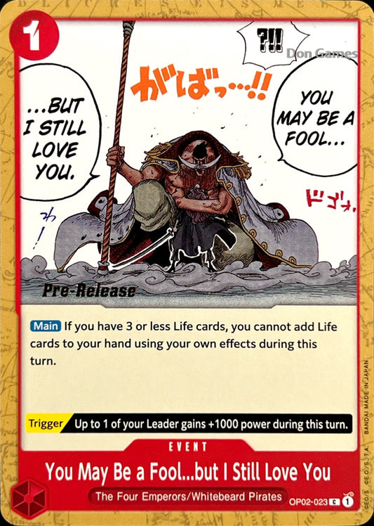 OP02-023 You May Be a Fool... But I Still Love You Event Card Pre-Release