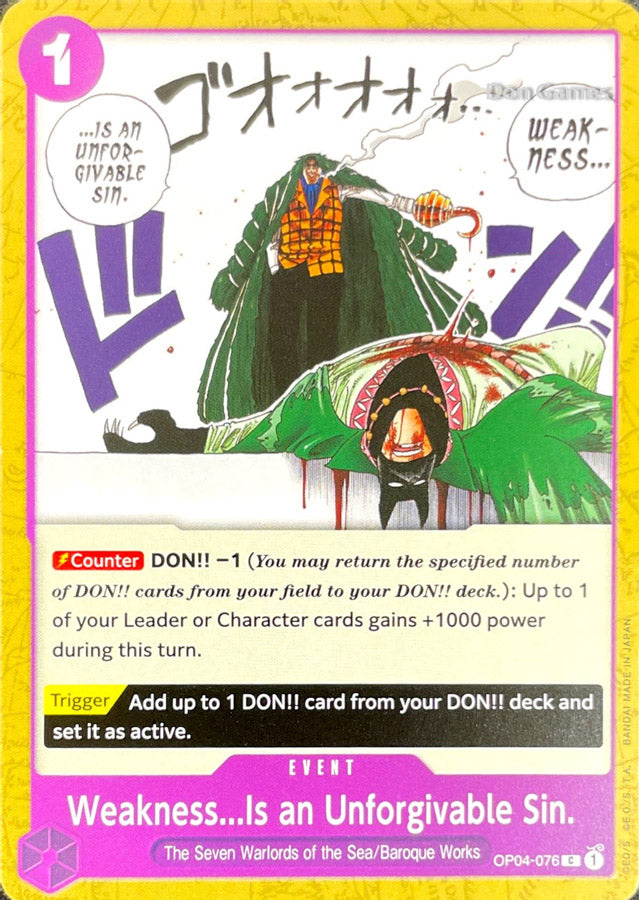 OP04-076 Weakness… Is an Unforgivable Sin Event Card