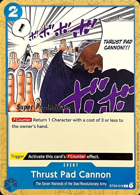 ST03-016 Thrust Pad Cannon Event Card SUPER PRE-RELEASE