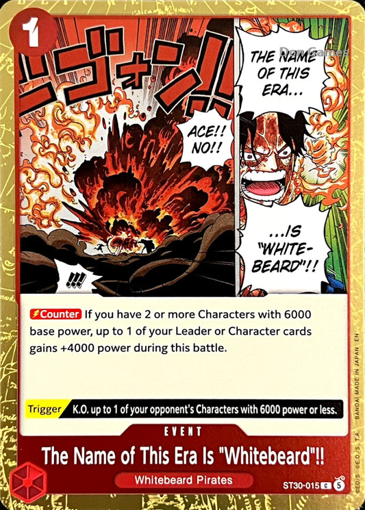 ST30-015 The Name of This Era Is "Whitebeard"!! Event Card
