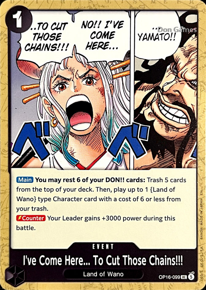 OP16-099 I've Come Here... To Cut Those Chains!!! Event Card