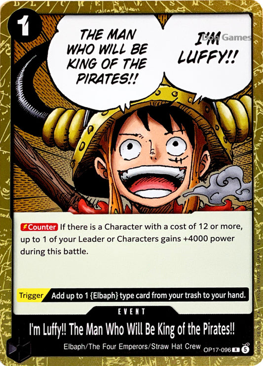 OP17-096 I'm Luffy!! The Man Who Will Be King of the Pirates!! Event Card