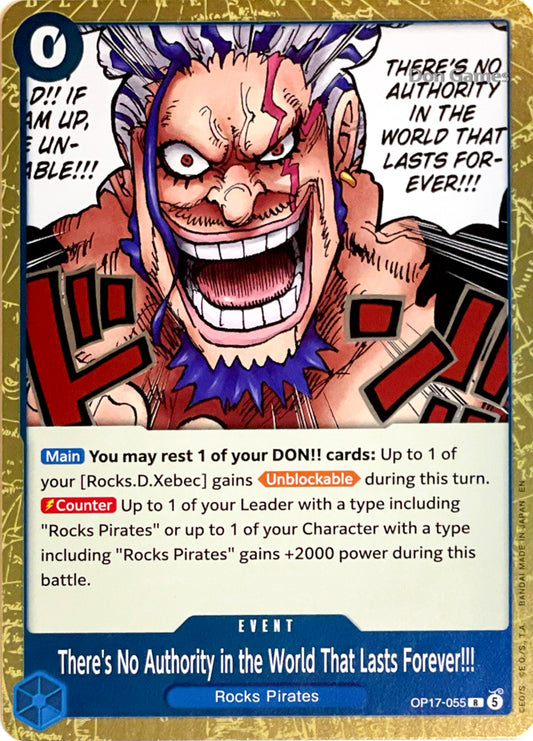 OP17-055 There's No Authority in the World That Lasts Forever!!! Event Card