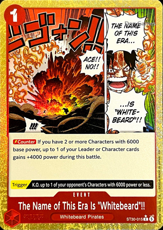 ST30-015 The Name of This Era Is "Whitebeard"!! Event Card Alternate Art