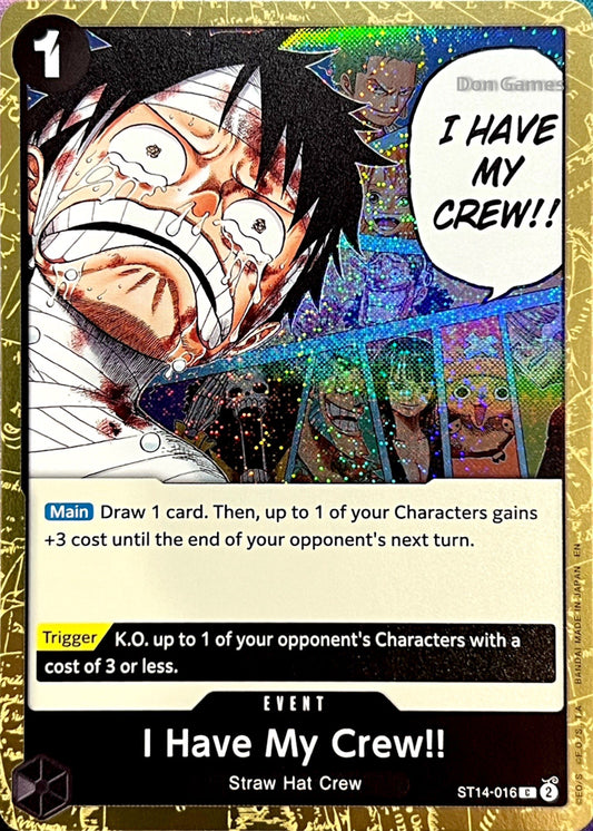 ST14-016 I Have My Crew!! Event Card Textured Foil