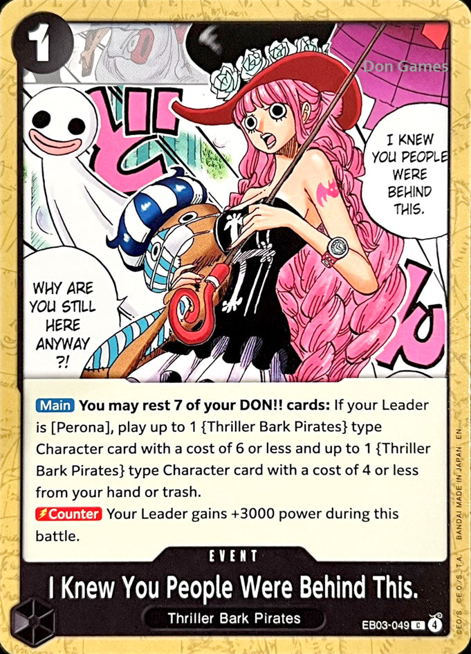 EB03-049 I Knew You People Were Behind This. Event Card