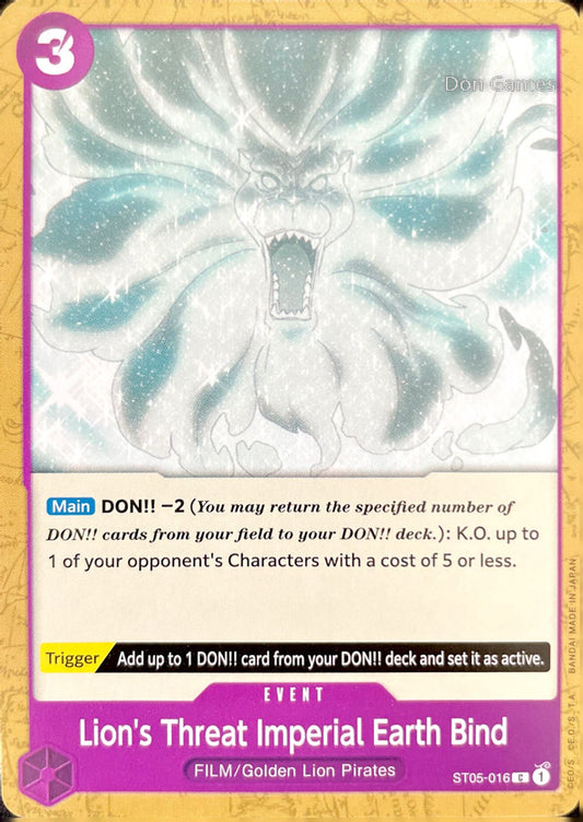 ST05-016 Lion's Threat Imperial Earth Bind Event Card